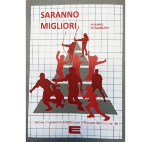 LIBRO "SARANNO MIGLIORI"