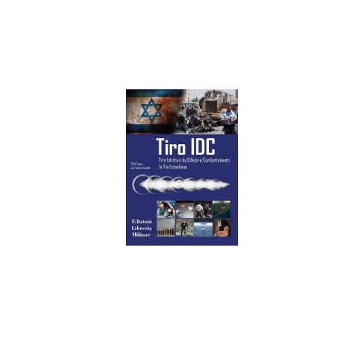 LIBRO TIRO IDC ED. LIBRERIA MILITARE