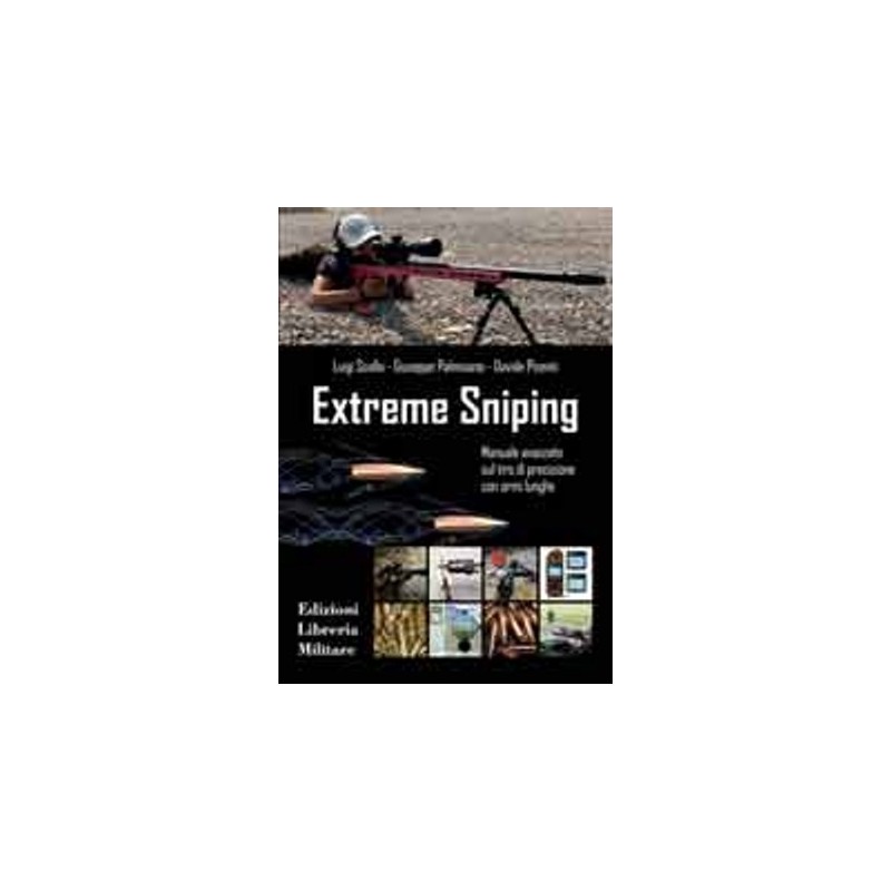 LIBRO EXTREME SNIPING ED. LIBRERIA MILITARE